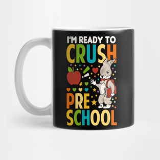 I'm Ready To Crush Preschool Boys Back To School Mug